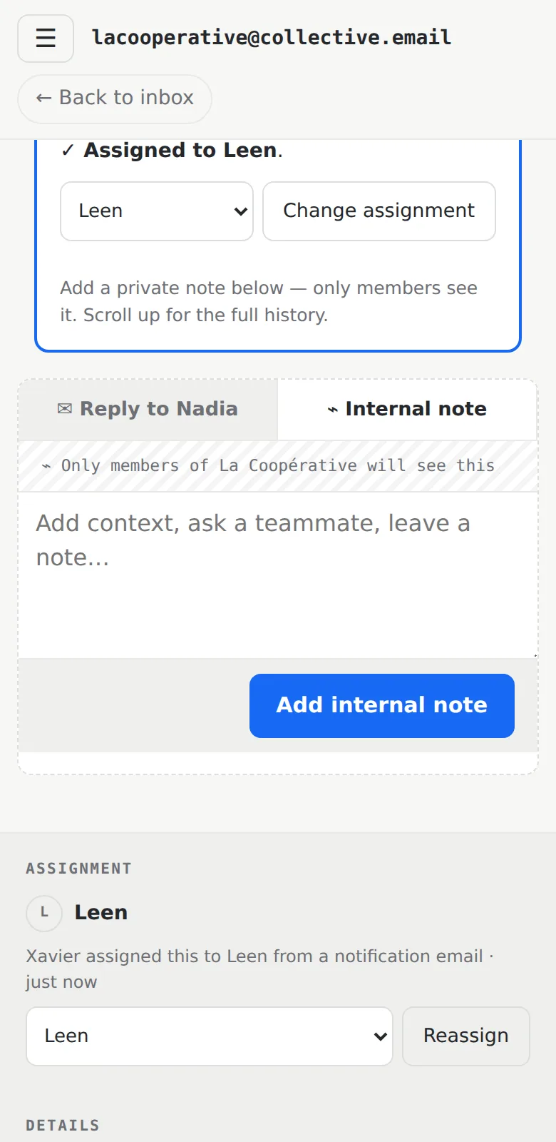 After one click: 'Assigned to Leen' at the bottom of the thread, with a change-assignment control and a private note box.